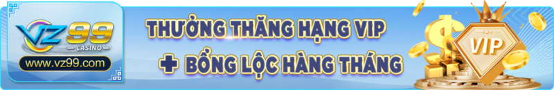 vz99live km thăng hạng VIP